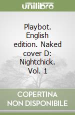 Playbot. English edition. Naked cover D: Nightchick. Vol. 1 libro
