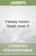 Fantasy harem. Guest cover A libro