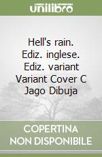Hell's rain. Ediz. inglese. Ediz. variant Variant Cover C Jago Dibuja libro
