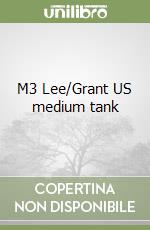 M3 Lee/Grant US medium tank