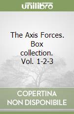 The Axis Forces. Box collection. Vol. 1-2-3 libro