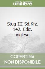 Stug III Sd.Kfz. 142. Ediz. inglese libro