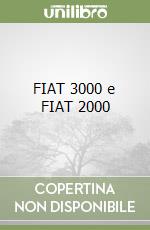 FIAT 3000 e FIAT 2000 libro