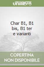 Char B1, B1 bis, B1 ter e varianti