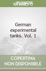 German experimental tanks. Vol. 1 libro