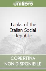 Tanks of the Italian Social Republic libro