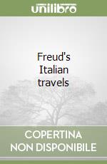 Freud's Italian travels libro