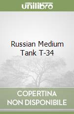 Russian Medium Tank T-34 libro