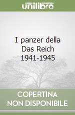 I panzer della Das Reich 1941-1945 libro