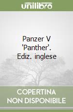 Panzer V "Panther". Ediz. inglese libro