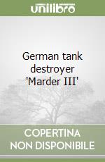German tank destroyer "Marder III" libro