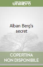 Alban Berg's secret libro