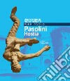 Pier Paolo Pasolini. Hostia. Una mostra di Nicola Verlato. Ediz. illustrata libro