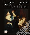 Il gran teatro della luce. Tra Tiziano e Renoir. Ediz. illustrata libro