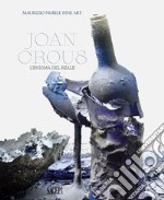 Joan Crous. L'enigma del reale libro