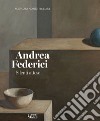 Andrea Federici. Silenti attese. Ediz. illustrata libro