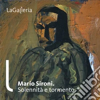 Mario Sironi. Solennità e tormento. Catalogo della mostra (Modena, 15 settembre 2023-4 febbraio 2024) libro