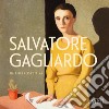 Salvatore Gagliardo. Una retrospettiva. Catalogo della mostra (Genova, 11 novembre 2023-13 gennaio 2024). Ediz. illustrata libro