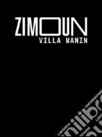 Zimoun Villa Manin. Catalogo della mostra (Udine, 28 ottobre 2023-17 marzo 2024). Ediz. illustrata libro