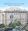 Palazzo Rocca a Chiavari. Studi e restauri libro