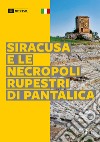 Siracusa e le necropoli rupestri di Pantalica libro