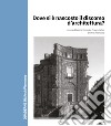 Dove si è nascosto il discorso d'architettura? libro