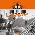 Hollywood in Riviera. La cronaca delle star del cinema nelle immagini dell'Archivio Fotografico Francesco Leoni. Ediz. illustrata libro