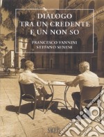 Dialogo tra un credente e un non so