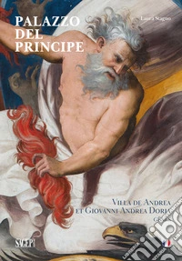 Palazzo del Principe. Villa de Andrea et Giovanni Andrea Doria Gênes libro