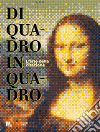 Di quadro in quadro. L'arte della citazione. Ediz. italiana e inglese
