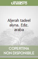Aljerah tadeel alyna. Ediz. araba libro