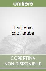 Tanjrena. Ediz. araba