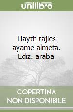 Hayth tajles ayame almeta. Ediz. araba libro