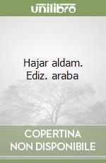 Hajar aldam. Ediz. araba libro