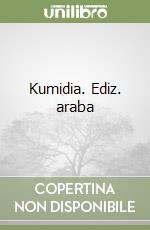 Kumidia. Ediz. araba