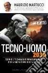 Tecno-uomo libro