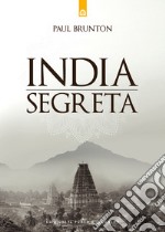 India segreta libro