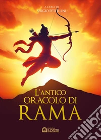 L'antico oracolo di Rama libro