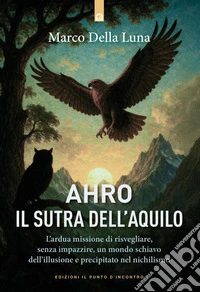 Ahro il sutro dell'aquilo libro