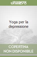 Yoga per la depressione libro