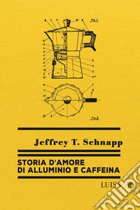 Storia d'amore di alluminio e caffeina libro