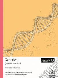 Genetica. Quesiti e soluzioni libro