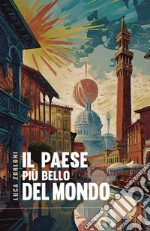 Il paese più bello del mondo