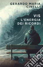 Vis. L'energia dei ricordi libro