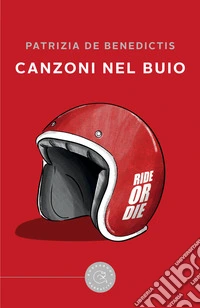 Canzoni nel buio libro