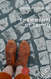 Frammenti di tempo
