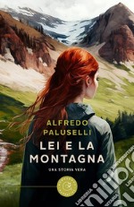 Lei e la montagna libro