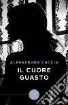 Il cuore guasto libro