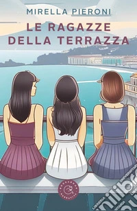 Le ragazze della terrazza