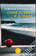 Come il sale e il mare libro